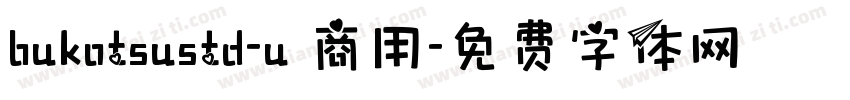 bukotsustd-u 商用字体转换
